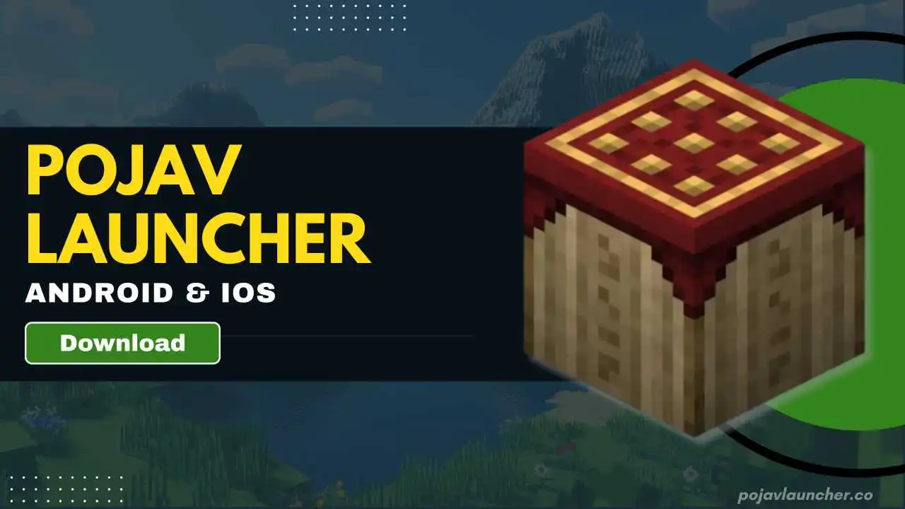 PojavLauncher (Official) – Download for Android & iOS [2026]